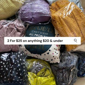 2 for $25 on anything under 20